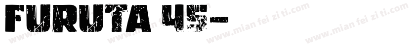 Furuta 45字体转换